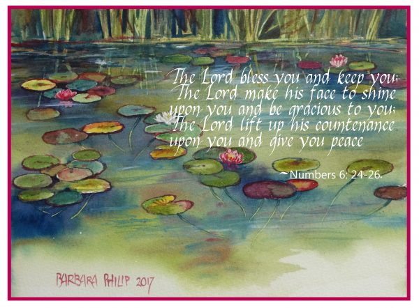 Lily Pond. & Numbers 6 : 24 - 26 verse.